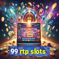 99 rtp slots